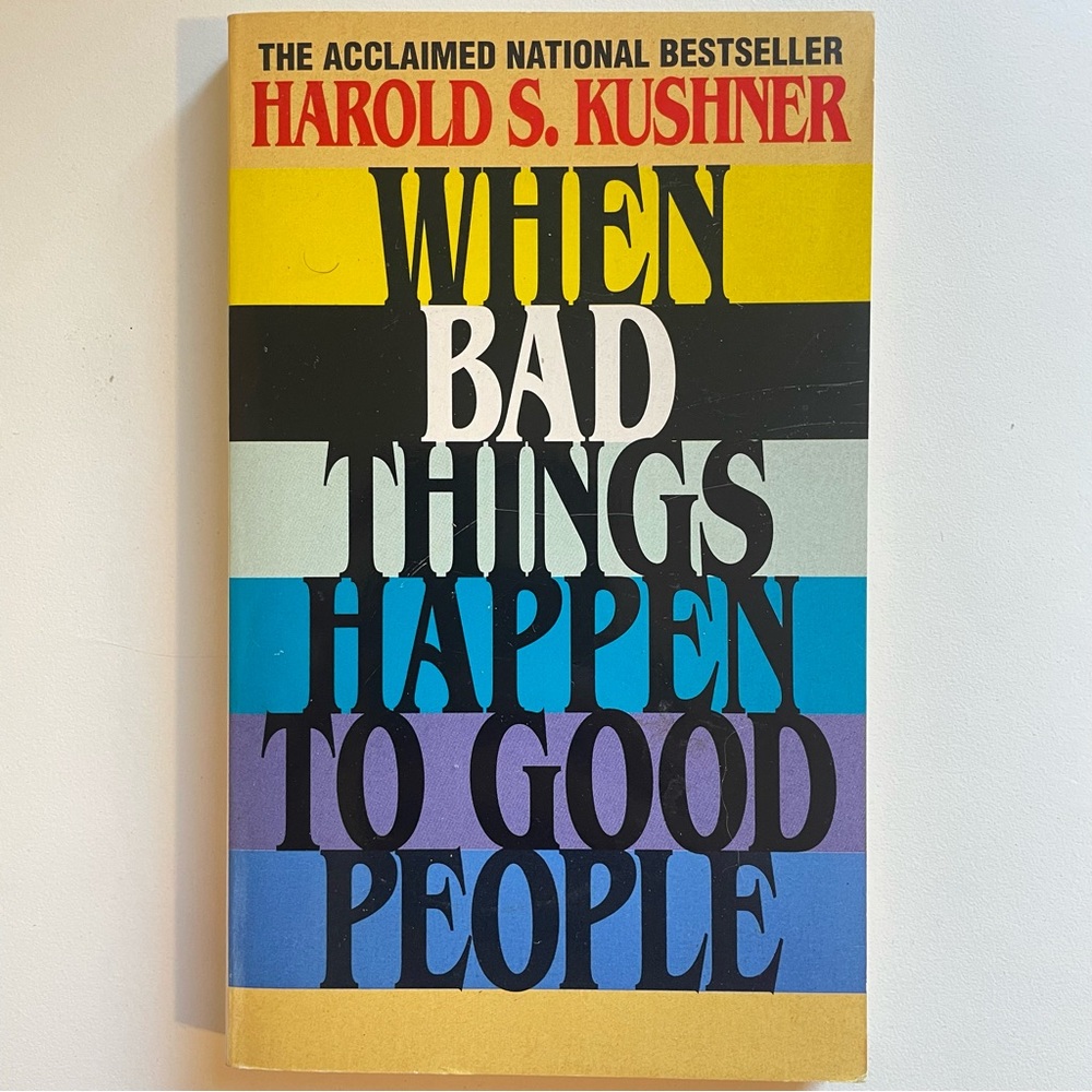 When Bad Things Happen To Good People